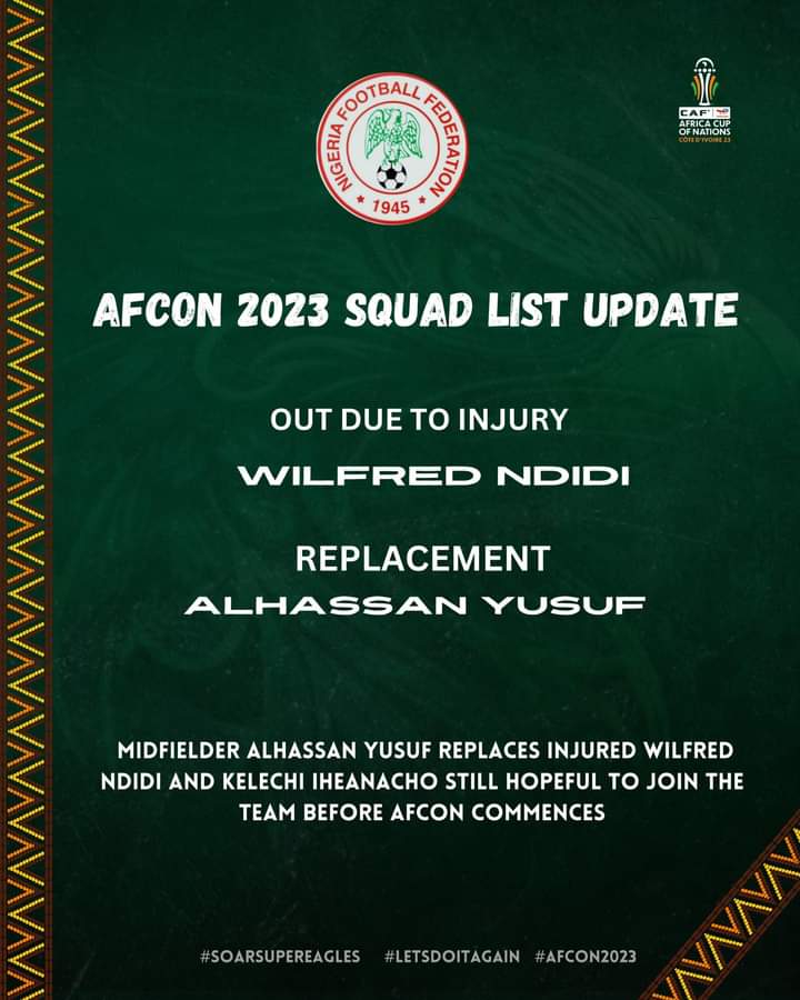 Super Eagles: Wilfred Ndidi To Be Replaced By Alhassan&nbsp;Yusuf