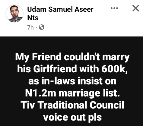 Man unable to marry his Benue girlfriend with N600,000 as her family insists on N1.2m marriage&nbsp;list