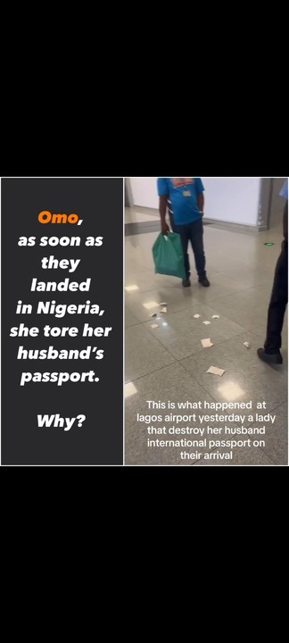 Moment Lady Tore Her Husband’s Passport As Soon As They Landed In&nbsp;Nigeria