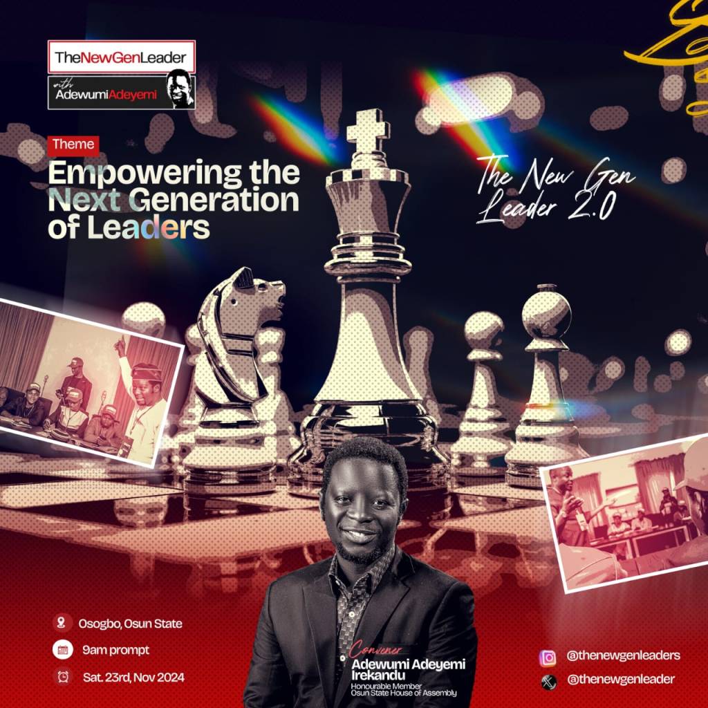 New Gen Leaders 2.0 with Adewumi Adeyemi: “Leaders of Character Needed – Avoid Political&nbsp;Apathy”